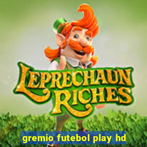 gremio futebol play hd